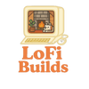 Lofi Builds - Home